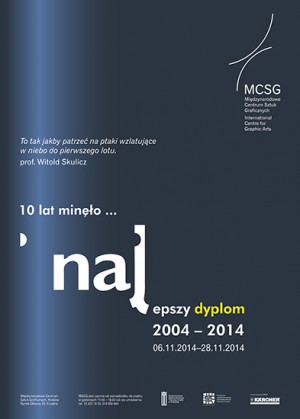 10 lat minęło ... Najlepszy Dyplom 2004-2014