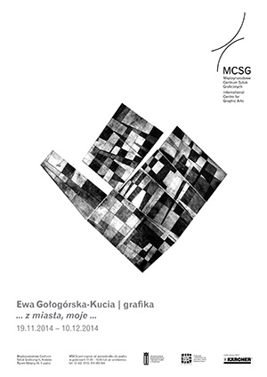 Ewa Gołogórska-Kucia | grafika | ... z miasta, moje ...