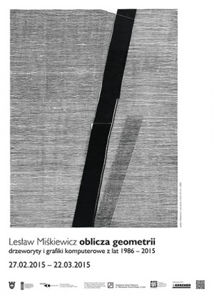 Lesław Miśkiewicz | oblicza geometrii | drzeworyty i grafiki komputerowe z lat 1986 - 2015