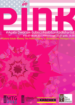 Pink in USA | Agata Dworzak-Subocz | Grafika | Wystawa Programu Towarzyszącego MTG – Kraków 2015