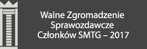 Walne Zgromadzenie Sprawozdawcze Członków SMTG | 2017