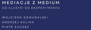 Weekend z wystawą Mediacje z medium - od klasyki do eksperymentu