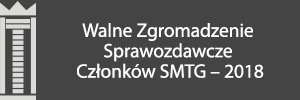 Walne Zgromadzenie Sprawozdawcze Członków SMTG | 2018