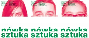 [Weź udział w] NÓWKA SZTUKA - Targi plakatu, grafiki, fotografii, rzeźby, malarstwa i sztuki użytkowej